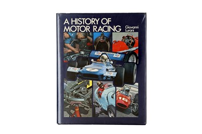 Lot 445 - A History of Motor Racing by Lurani (Signed)