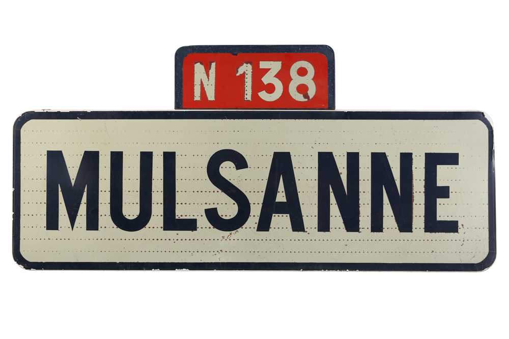 Lot 262 - A Large Le Mans 'Mulsanne' Road Sign