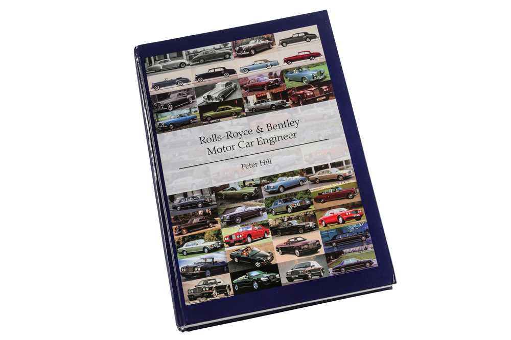 Lot 459 - 'Rolls-Royce & Bentley Motor Car Engineer' by Peter Hill