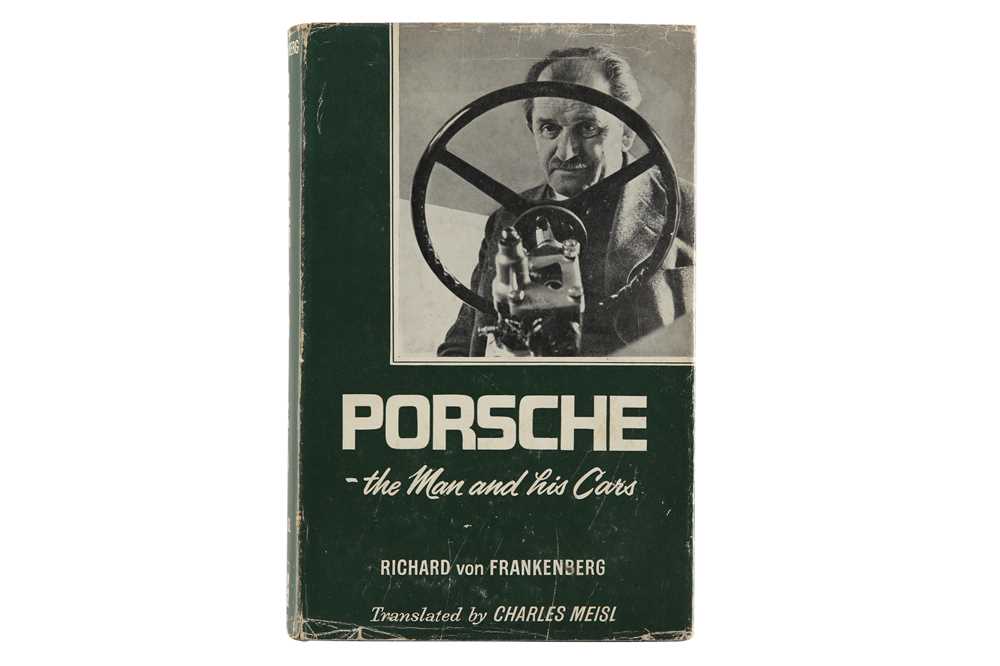 Lot 426 - 'Porsche - The Man and his Cars' by von Frankenburg - Signed First-Edition