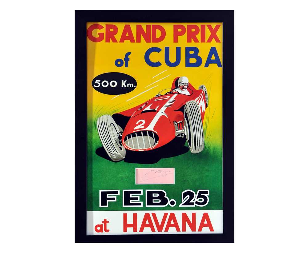 Lot 97 - 1958 Grand Prix of Cuba - J. M. Fangio - Period Autograph / Race Poster Presentation