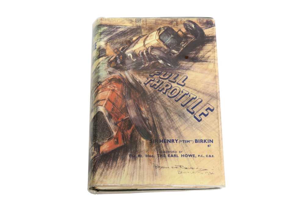 Lot 59 - 'Full Throttle' by Sir Henry 'Tim' Birkin (First Edition)