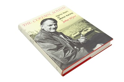 Lot 216 - The Certain Sound - Thirty Years of Motor Racing by John Wyer