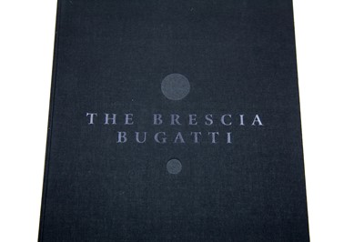 Lot 141 - ‘The Brescia Bugatti’ by Bob King