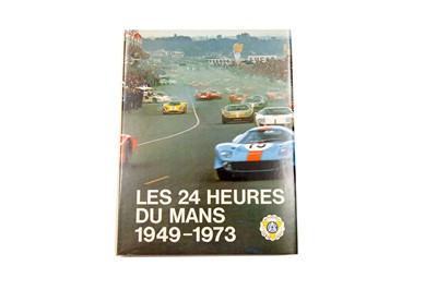 Lot 212 - 'Le 24 Heures du Mans 1949 - 1973'