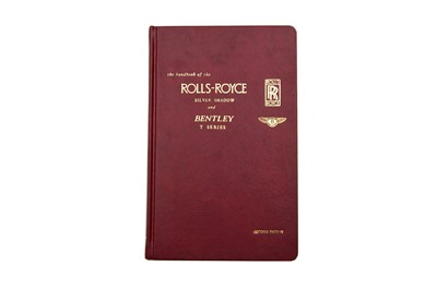 Lot 98 - Rolls-Royce and Bentley T-series Handbook