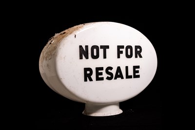 Lot 44 - ‘Not For Resale’ Glass Petrol Pump Globe