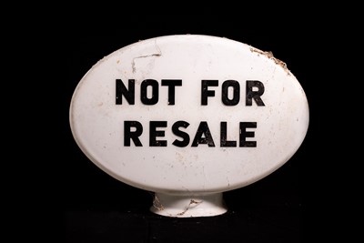 Lot 44 - ‘Not For Resale’ Glass Petrol Pump Globe