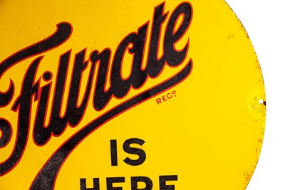 Lot 152 - Filtrate is Here Enamel Sign