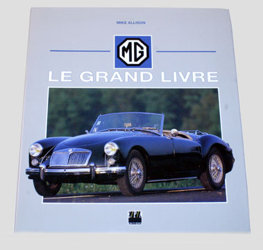 Lot 26 - Mg - Le Grand Livre By Mike Allison