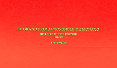 Lot 141 - Le Grand Automobile De Monaco By Yves Naquin