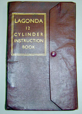 Lot 781 - Lagonda 12 Cylinder Instruction Book