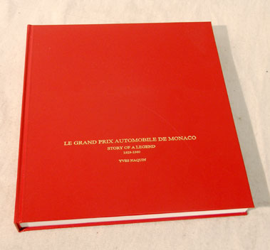 Lot 104 - History of the Monaco Grand Prix by Yves Naquin