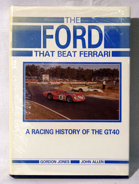 Lot 105 - 'The Ford That Beat Ferrari' by Jones & Allen
