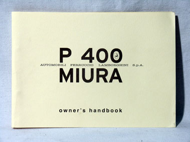 Lot 129 - Lamborghini P400 'Muira' Reprinted Handbook
