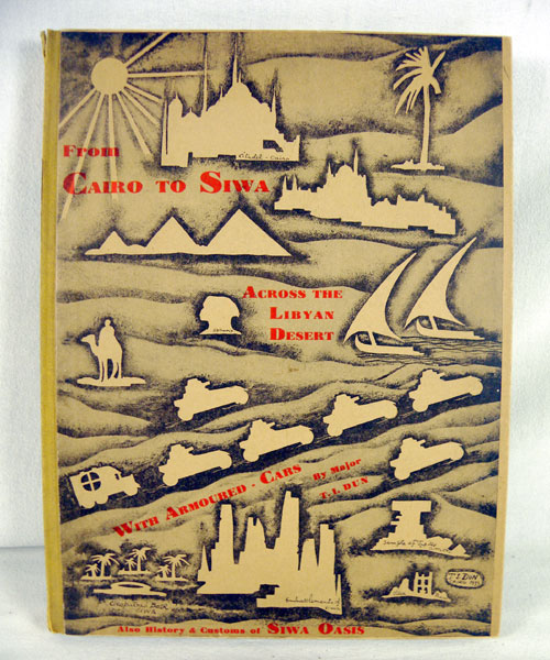 Lot 117 - 'From Cairo to Siwa across the Libyan Desert' by Dun