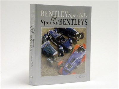 Lot 111 - 'Bentley Specials and Special Bentleys' by Roberts