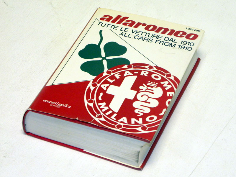 Lot 128 - Alfa Romeo - All Cars From 1910 By Fusi