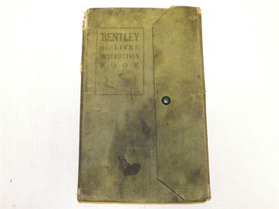 Lot 274 - A Bentley 4.5 Litre Instruction Book