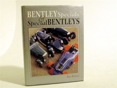 Lot 325 - 'Bentley Specials and Special Bentleys' by Roberts