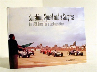 Lot 326 - 'Sunshine, Speed and a Surprise The 1959 GP of the USA' by Finn