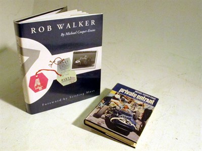 Lot 348 - Two Books Relating to Rob Walker (Signed)