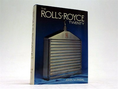 Lot 228 - 'The Rolls-Royce Twenty' by John Fasal, 1979 1st. Edition