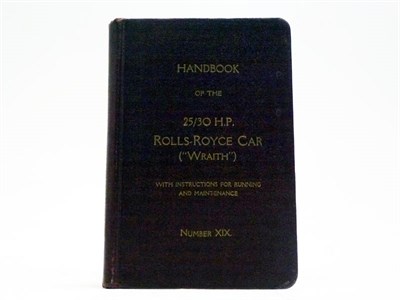 Lot 230 - An Original Handbook of the 25/30 H.P. Rolls-Royce Wraith