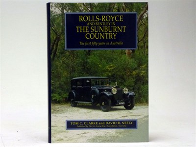 Lot 360 - 'Rolls-Royce and Bentley in the Sunburnt Country'