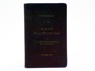 Lot 247 - Rolls-Royce 20/25HP Instruction Book
