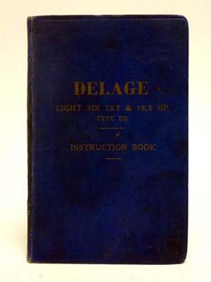 Lot 238 - Delage Six 15.7 / 18.2 HP Type DR Handbook