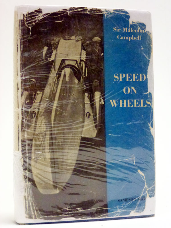 Lot 42 - Speed on Wheels by Sir Malcolm Campbell (Signed)