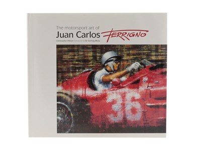 Lot 503 - The Motorsport Art of Juan Carlos Ferrigno (Signed Edition)